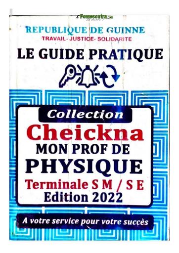 COLLECTION cheickna PROF DE physique Tle SM et SE édition 2022 by TEHUA