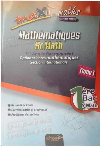 Livre Maxi Maths1ere S Maroc by Tehua