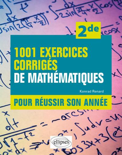 1001 exercices corrigés de mathématiques 2nde C by Tehua