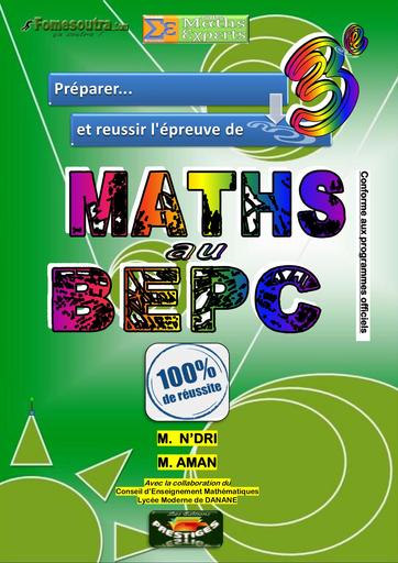 DOC MATHS EXPERT 3ième CONFORME AU PROGRAMME APC CI by Tehua