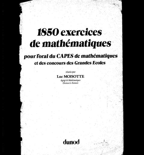 Sup 1850 exercices de mathématiques pour l'oral Capes by Tehua