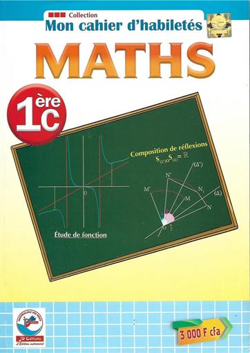 JD collection mon cahier d'habil Maths 1ere C