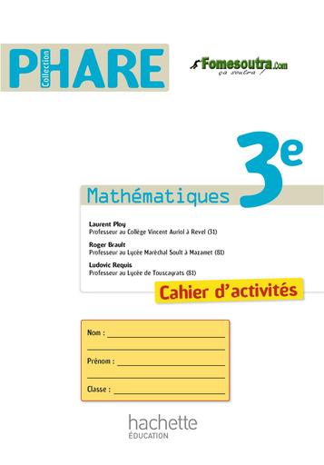 COLLECTION PHARE Maths 3ième cahier d'activité CORRIGE BY TEHUA