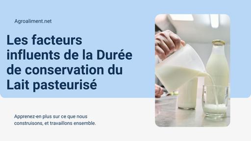 Durée de Conservation du Lait Pasteurisé by Tehua