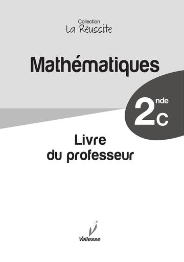 Maths LIVRE DU PROF MATHS 2nde C collection la réussite edition vallesse by Tehua