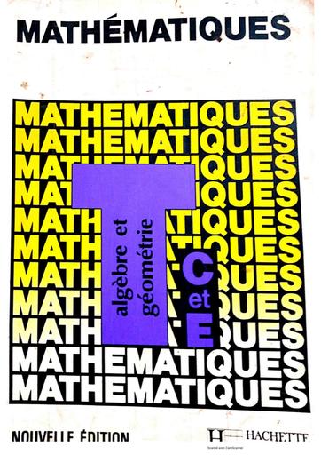 Maths Tle C Algèbre Géométrie) (Collection GAUTHIER) by Tehua