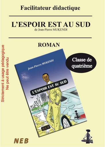 Facilitateur l espoir est au sud version livre by Tehua