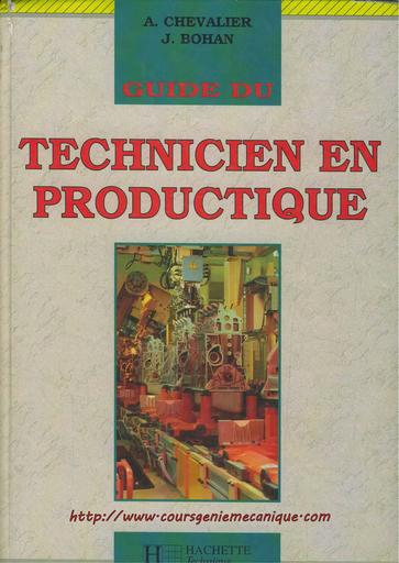 Guide du technicien en productique by Tehua