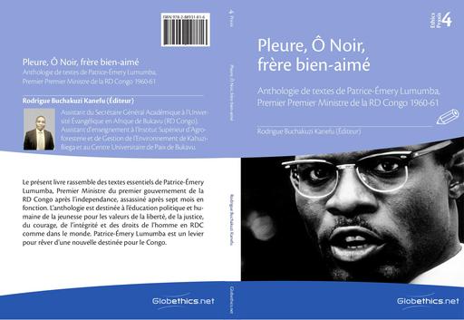 Pleure, Ô Noir, frère bien aimé de Patrice – Émery Lumumba