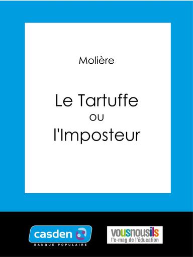 Le Tartuffe ou l'imposteur, Molière