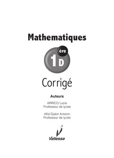 CORRIGE CAHIER MATHS 1iere D vallesse by TEHUA