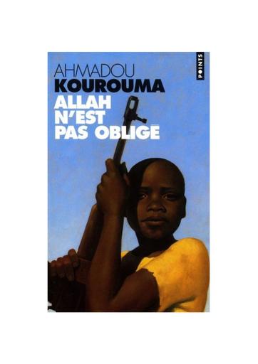 Roman Allah n'est pas obligé d'Ahmadou Kourouma by Tehua