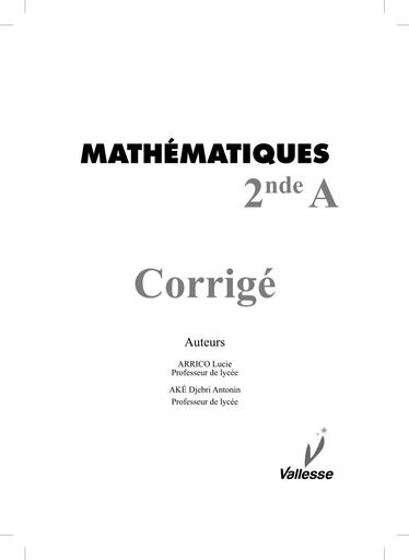 Vallesse CORRIGE VALESSE Maths 2nde A by Tehua