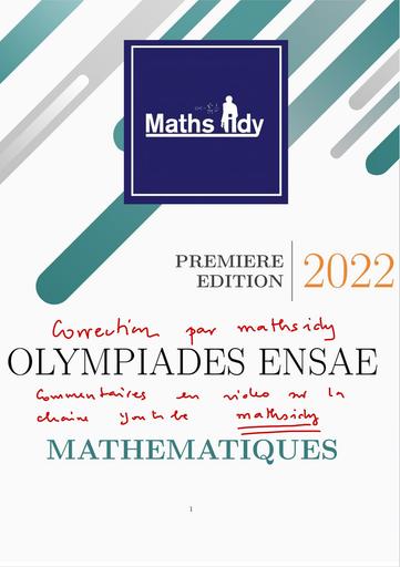 Correction Olympiades Ensae 1ière S Maths 2022 by Tehua