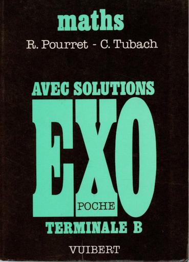 Maths exopoche avec solutions Tle B by Tehua