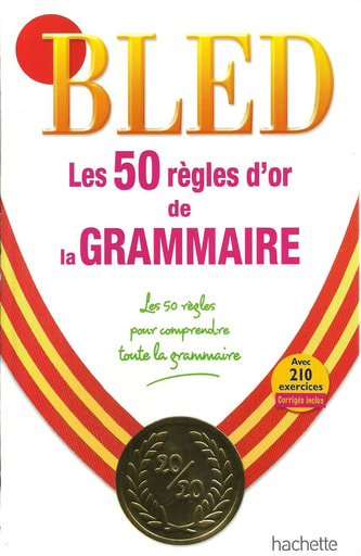 BLED   Les 50 regles d'or de grammaire
