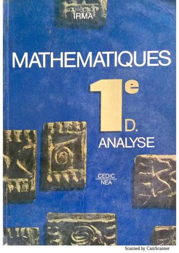 Mathématiques 1ière D Analyse Collection IRMA by Tehua