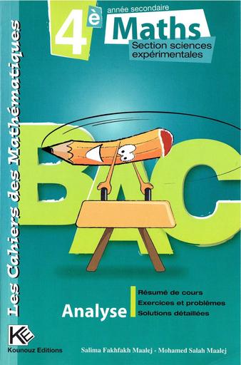 Les Cahiers De Mathematiques Analyse Bac SC Exp ocr by Tehua