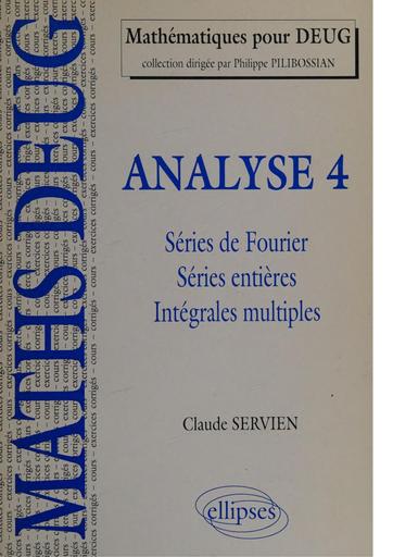 Analyse 4, Series de Fourier, Servien, Claude by Tehua