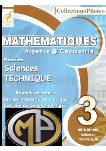 3e année technique collection Pilote Mathematiques Tle C&E by Tehua