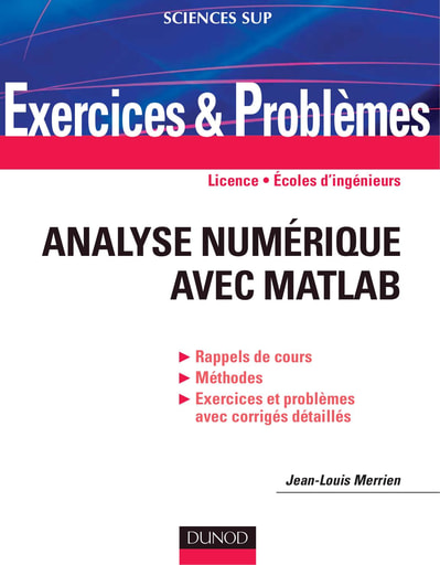 Analyse Numérique avec MATLAB - Exercices et Problèmes