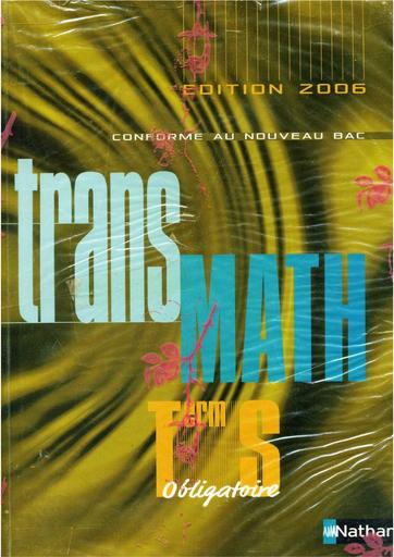 Livre Maths Transmath Tle SM 2000