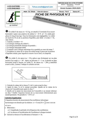 FICHE DE TRAVAUX DIRIGES Physique Tle D OSCILLATIONS MÉCANIQUES LIBRES SERIE 2 Décembre 2024 BY TEHUA