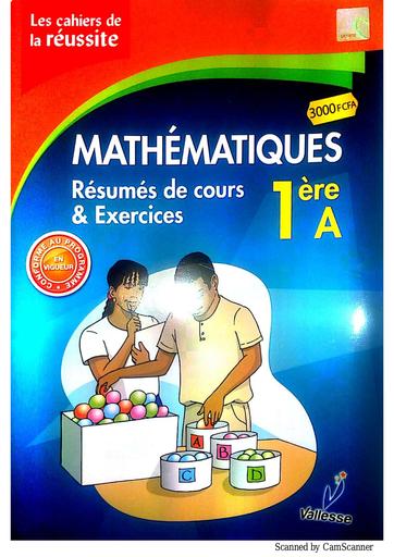 Manuel vallesse cahier de la réussite maths 1ere A by Tehua