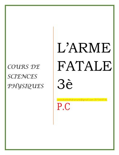 Cours de PC 3ième L'arme fatale by Tehua