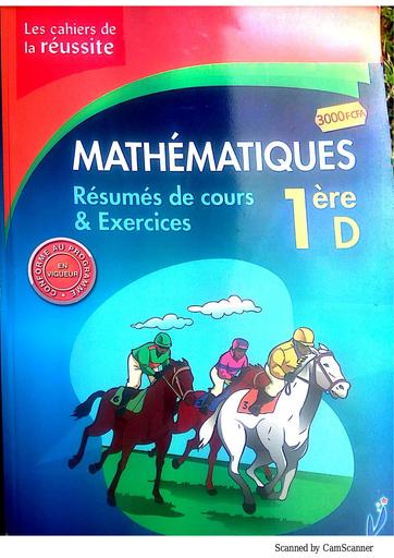 Manuel Vallesse cahier de la réussite math 1ere D by Tehua