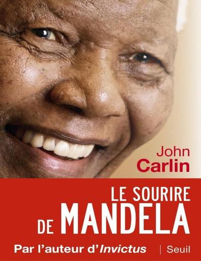 Le Sourire de Mandela John Carlin by Zakaria