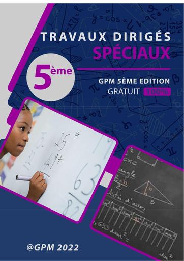 GPM E5 TRAVAUX DIRIGÉS SPÉCIAUX 5ieme by Tehua