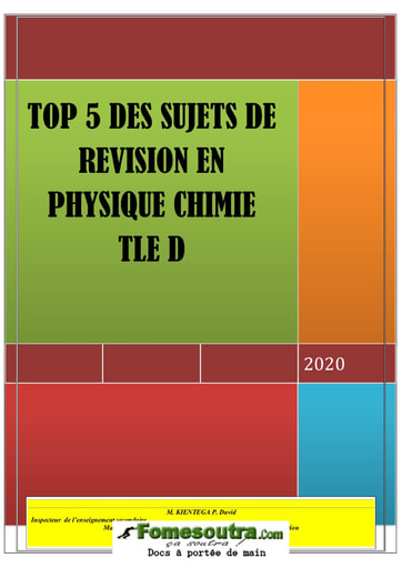 TOP 5 DES SUJETS DE REVISION EN PHYSIQUE CHIMIE TLE D